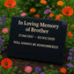 Personalised Granite Memorial Plaque with Stand - Built To Last Forever Brother
